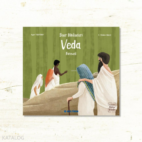 Siyer Hikâyeleri Veda - Farewell