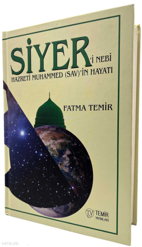 Siyer'i Nebi Hazreti Muhammed Mustafa (SAV)'in Hayatı (Ciltli)