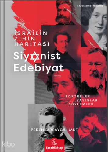 Siyonist Edebiyat - İsrail’in Zihin Haritası;Portreler, Yayınlar, Söyl