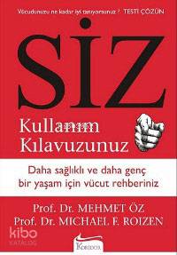 Siz Kullanım Kılavuzunuz