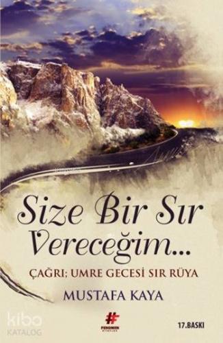 Size Bir Sır Vereceğim; Çağrı: Umre Gecesi Sır Rüya