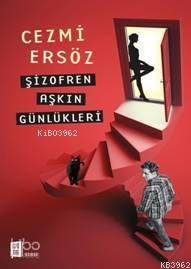 Şizofren Aşkın Günlükleri - Kitapiks.com