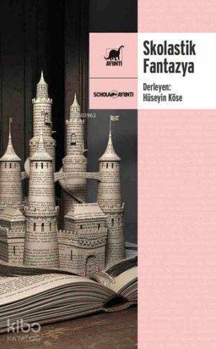 Skolastik Fantazya - Kitapiks.com