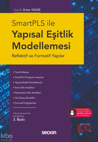SmartPLS ile Yapısal Eşitlik Modellemesi;Reflektif ve Formatif Yapılar