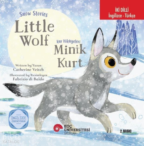 Snow Stories - Little Wolf - Kar Hikayeleri ;Minik Kurt İngilizce Öğreniyorum (İngilizce - Türkçe)