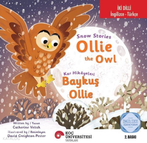 Snow Stories - Ollie the Owl - Kar Hikayeleri;Baykuş Ollie İngilizce Öğreniyorum  (İngilizce - Türkçe)