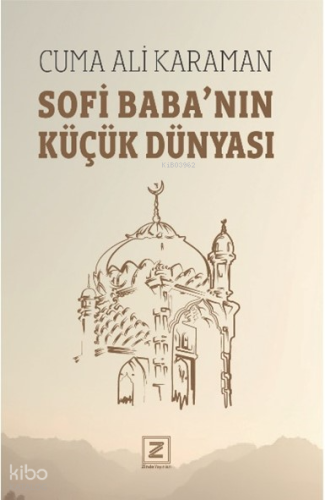 Sofi Baba'nın Küçük Dünyası