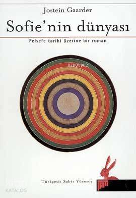 Sofie' nin Dünyası; Felsefe Tarihi Üzerine Bir Roman