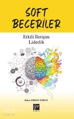 Soft Beceriler Etkili İletişim Liderlik