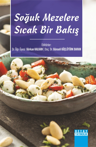 Soğuk Mezelere Sıcak Bir Bakış - Kitapiks.com