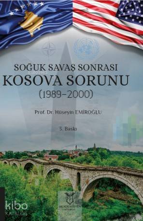 Soğuk Savaş Sonrası Kosova Sorunu (1989-2000)