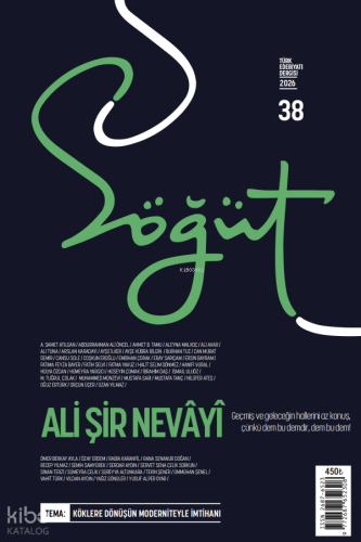 Söğüt - Türk Edebiyatı Dergisi Sayı 38 (Mart - Nisan 2026);Ali Şir Nevâyî