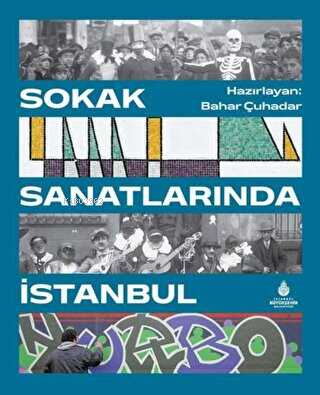 Sokak Sanatlarında İstanbul - Kitapiks.com