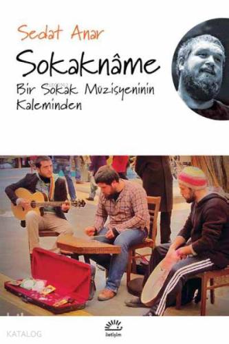 Sokakname; Bir Sokak Müzisyeninin Kaleminden - Kitapiks.com
