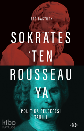Sokrates’ten Rousseau’ya Politika Felsefesi Tarihi
