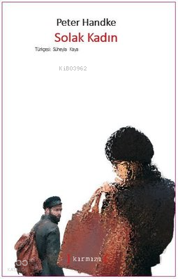 Solak Kadın Peter Hanke