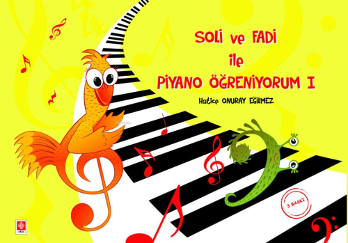 Soli ve Fadi ile Piyano Öğreniyorum