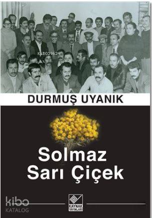 Solmaz Sarı Çiçek