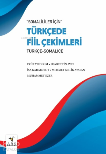 Somaliler için Türkçe Fiil Çekimleri