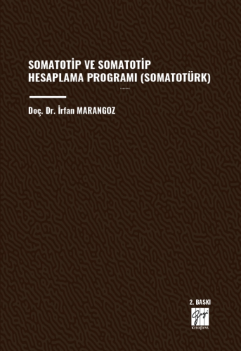 Somatotip Ve Somatotip Hesaplama Programı (Somatotürk)