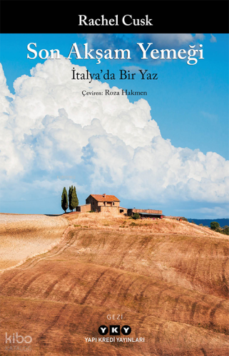 Son Akşam Yemeği;İtalya’da Bir Yaz