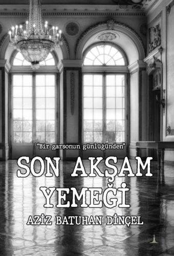 Son Akşam Yemeği - Kitapiks.com