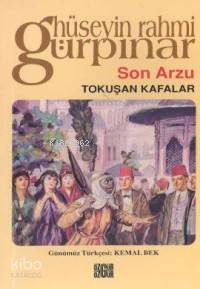 Son Arzu - Tokuşan Kafalar