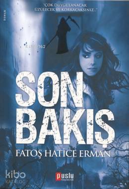 Son Bakış