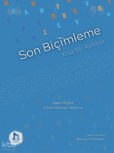 Son Biçimleme: Kısa Bir Rehber