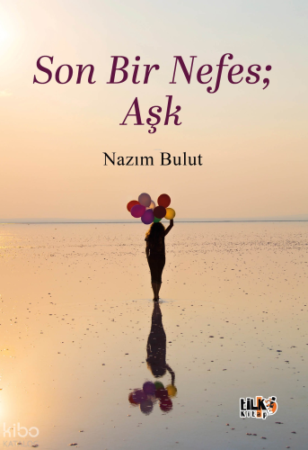 Son Bir Nefes: Aşk