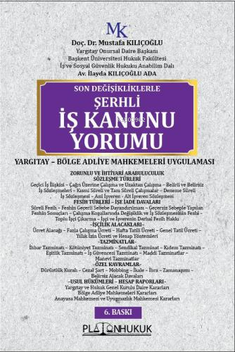 Son Değişiklerle Şerhli İş Kanunu Yorumu