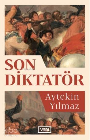 Son Diktatör