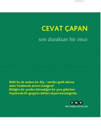 Son Duraktan Bir Önce
