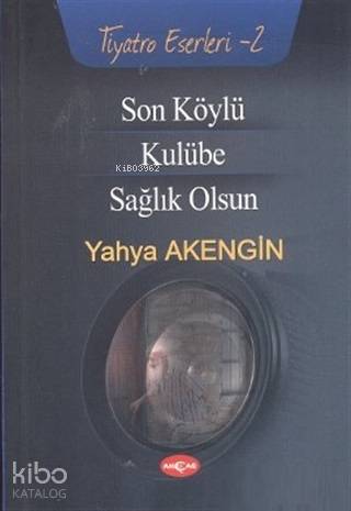 Son Köylü - Kulübe - Sağlık Olsun - Kitapiks.com