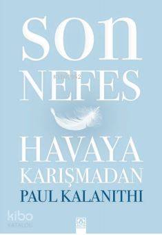 Son Nefes Havaya Karışmadan