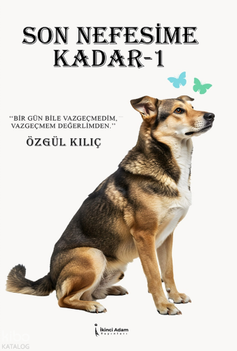 Son Nefesime Kadar – 1