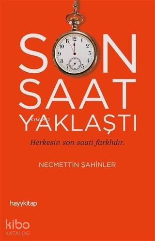 Son Saat Yaklaştı