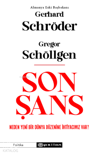 Son Şans;Neden Yeni Bir Dünya Düzenine İhtiyacımız Var? - Kitapiks.com