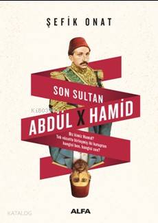 Son Sultan Abdülhamid