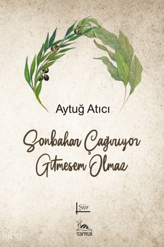 Sonbahar Çağırıyor Gitmesem Olmaz
