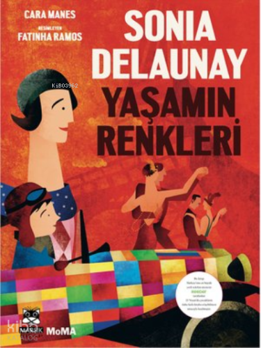 Sonia Delaunay - Yaşamın Renkleri