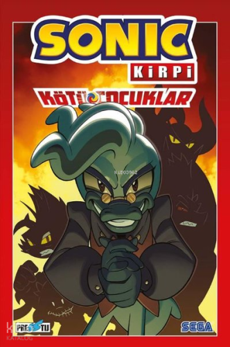 Sonic Kirpi: Kötü Çocuklar