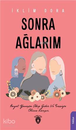 Sonra Ağlarım
