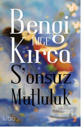Sonsuz Mutluluk