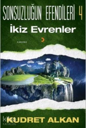 Sonsuzluğun Efendileri 4; İkiz Evrenler