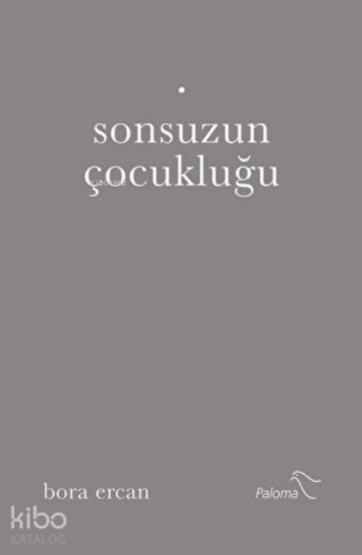 Sonsuzun Çocukluğu
