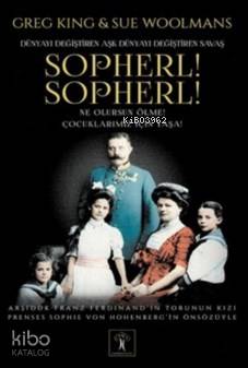 Sopherl Sopherl; Ne Olursun Ölme Çocuklarımız İçin Yaşa