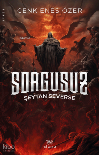 Sorgusuz - Şeytan Severse;Hizmetkar Serisi - 3