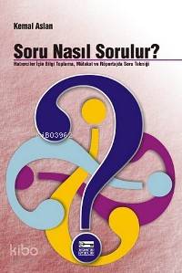 Soru Nasıl Sorulur?