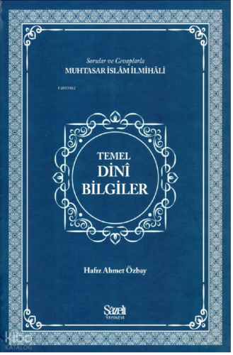 Soru ve Cevaplarla Temel Dini Bilgiler